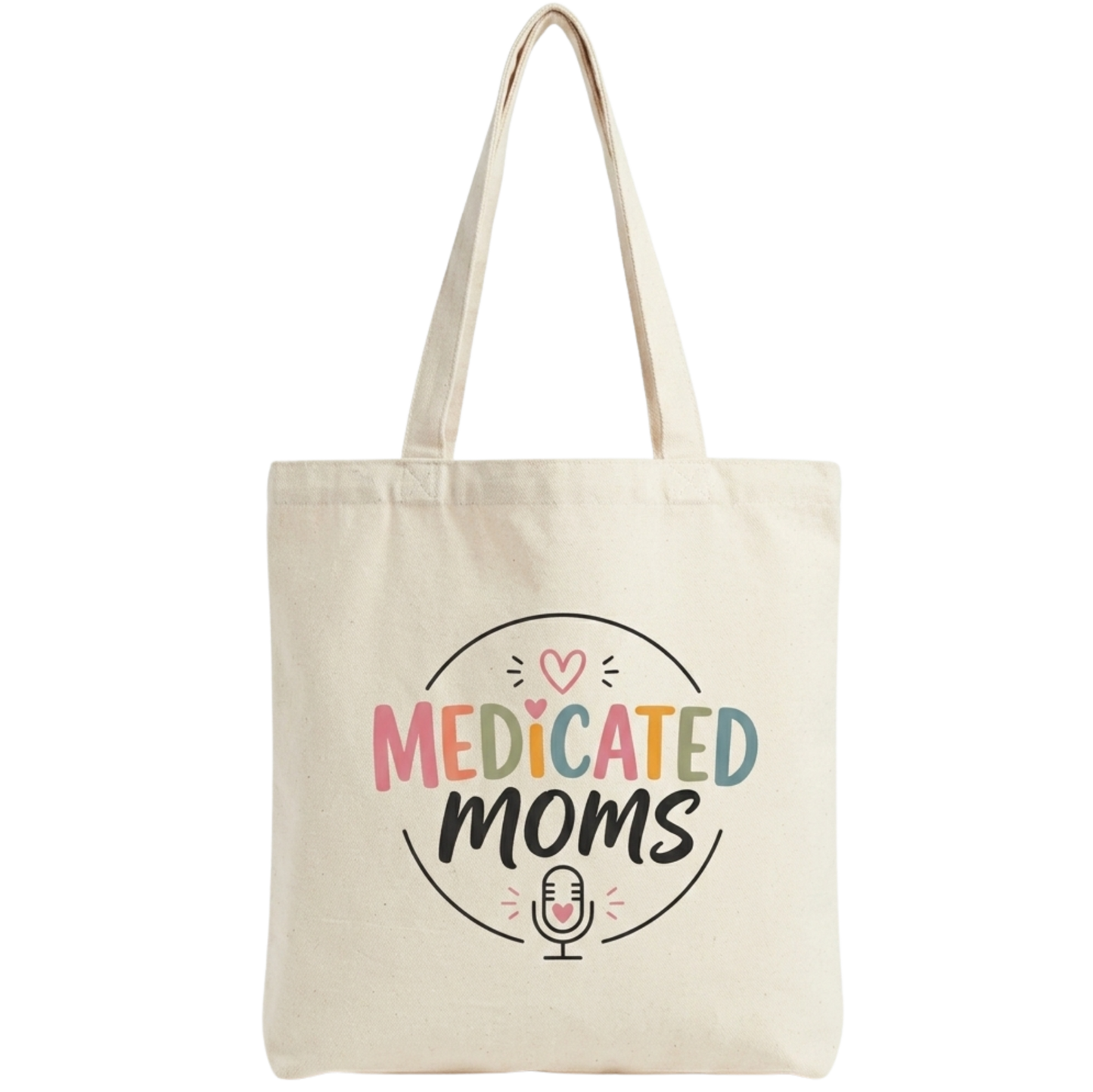 Medicated Moms Tote Bag