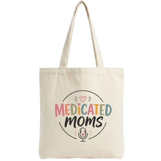 Medicated Moms Tote Bag