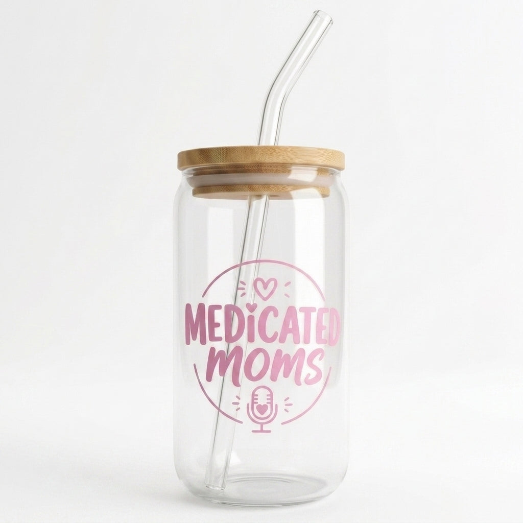 Medicated Moms Glass Cup