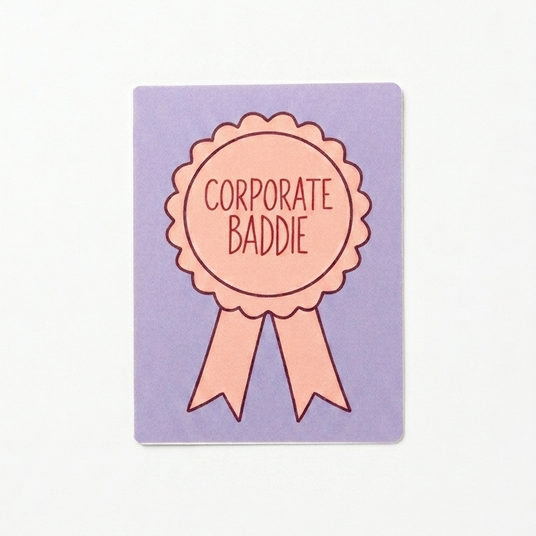 Corporate Baddie Magnet