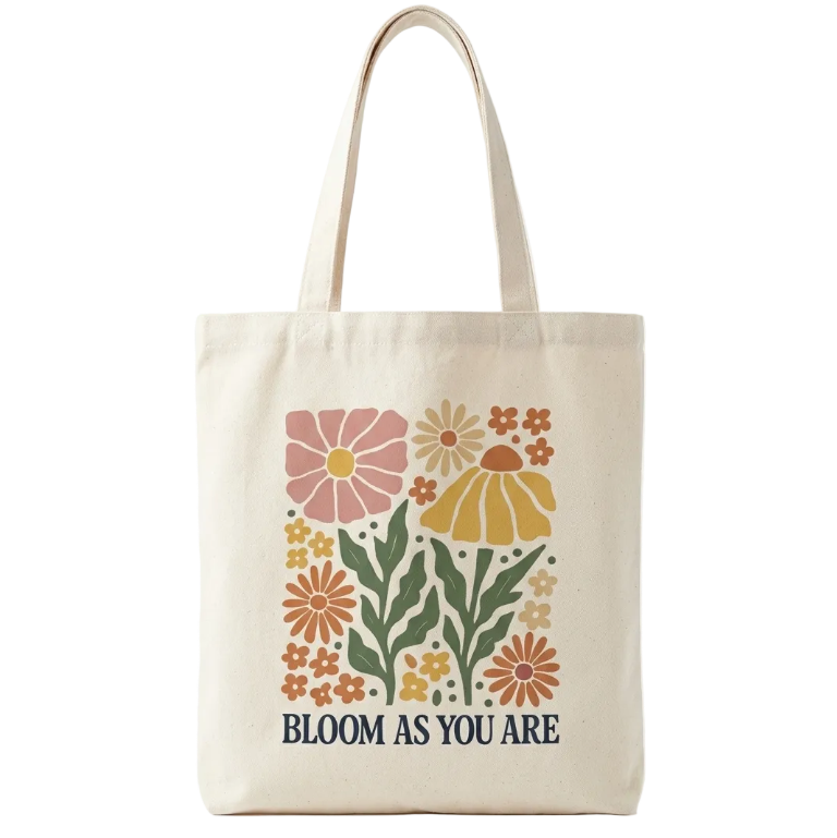 Bloom As You Are Tote Bag